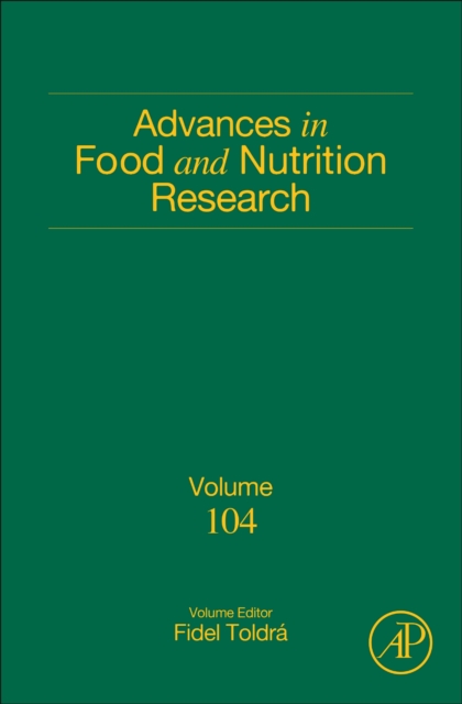 Advances in Food and Nutrition Research : Volume 104, Hardback Book