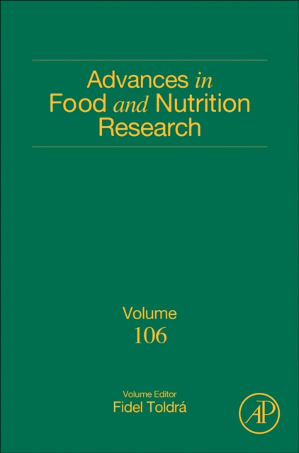 Advances in Food and Nutrition Research : Volume 106, Hardback Book