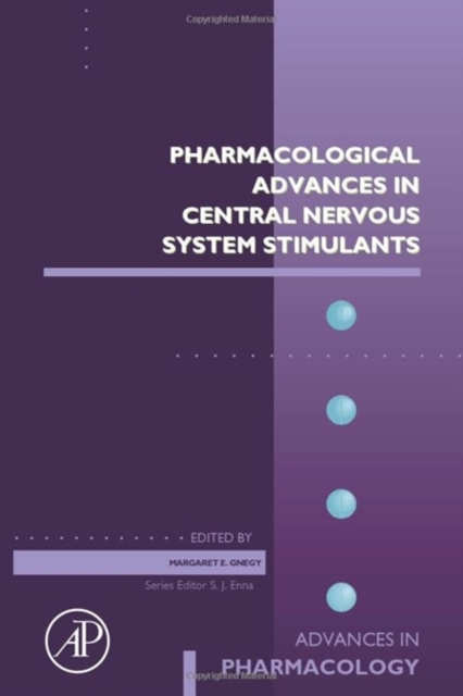 Pharmacological Advances in Central Nervous System Stimulants : Volume 99, Hardback Book