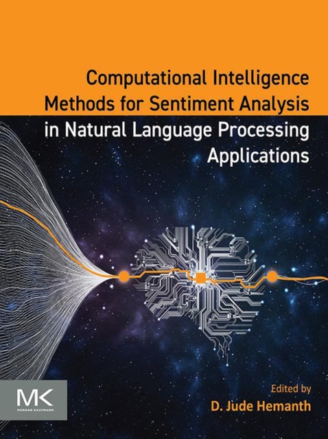 Computational Intelligence Methods for Sentiment Analysis in Natural Language Processing Applications, EPUB eBook