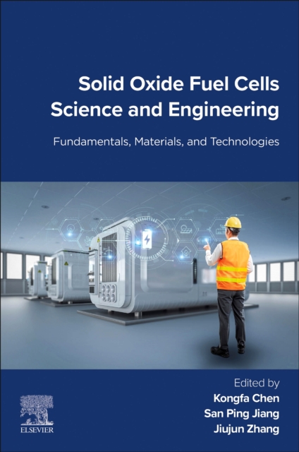 Solid Oxide Fuel Cells Science and Engineering : Fundamentals ...