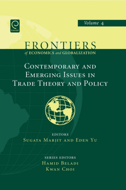 Contemporary and Emerging Issues in Trade Theory and Policy, Hardback Book