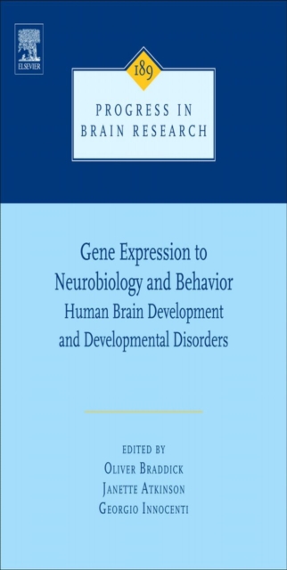 Gene Expression to Neurobiology and Behaviour : Human Brain Development and Developmental Disorders, PDF eBook