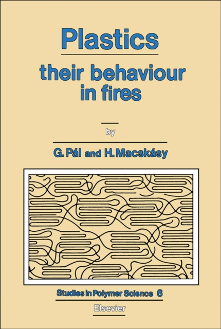 Plastics : Their Behaviour in Fires, PDF eBook
