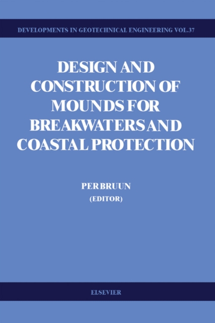 Design and Construction of Mounds for Breakwaters and Coastal Protection, PDF eBook