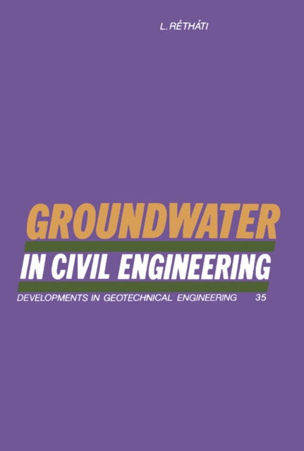 Groundwater in Civil Engineering, PDF eBook