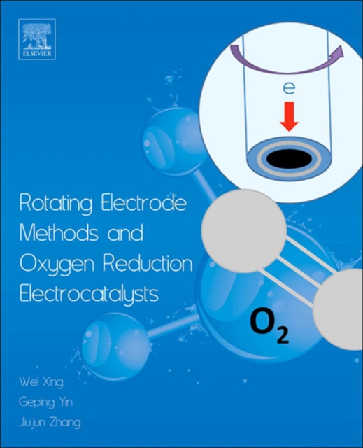 Rotating Electrode Methods and Oxygen Reduction Electrocatalysts, EPUB eBook