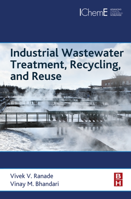 Industrial Wastewater Treatment, Recycling and Reuse, EPUB eBook