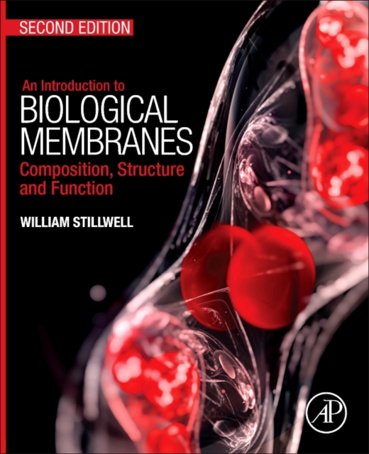 An Introduction to Biological Membranes : Composition, Structure and Function, EPUB eBook