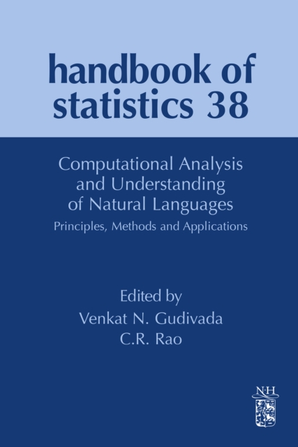 Computational Analysis and Understanding of Natural Languages: Principles, Methods and Applications, EPUB eBook