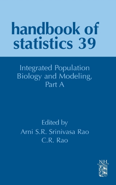 Integrated Population Biology and Modeling, Part A : Volume 39, Hardback Book