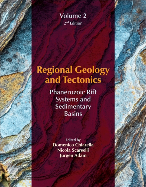 Regional Geology and Tectonics : Volume 2: Phanerozoic Rift Systems and Sedimentary Basins Volume 2, Paperback / softback Book