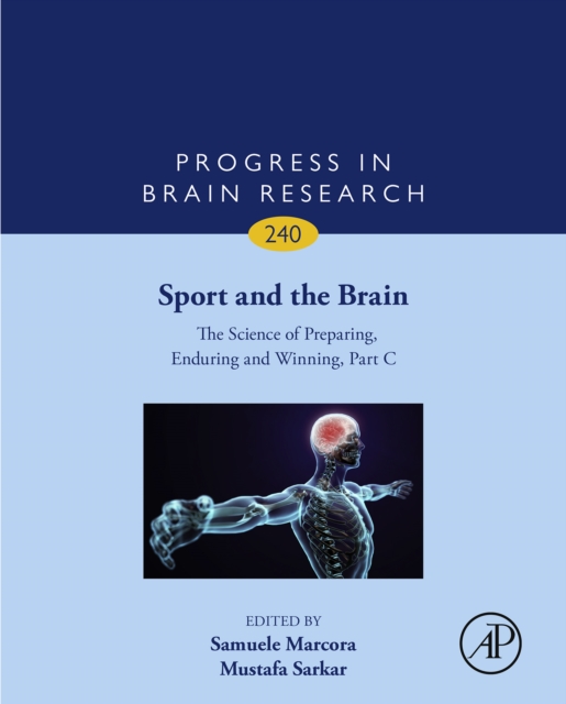 Sport and the Brain: The Science of Preparing, Enduring and Winning, Part C, EPUB eBook