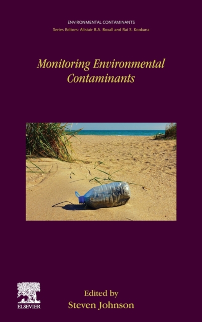 Monitoring Environmental Contaminants, Hardback Book