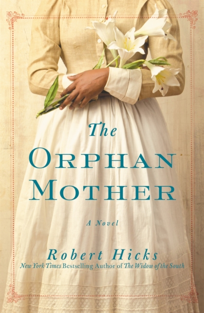 The Orphan Mother : A Novel, Paperback / softback Book