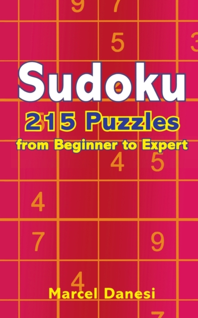 Sudoku: 215 Puzzles : From Beginner to Expert, Paperback / softback Book