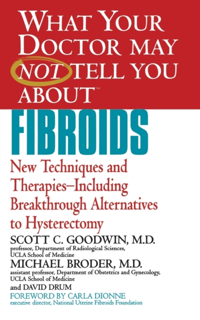 What Your Dr...Fibroids, Paperback / softback Book