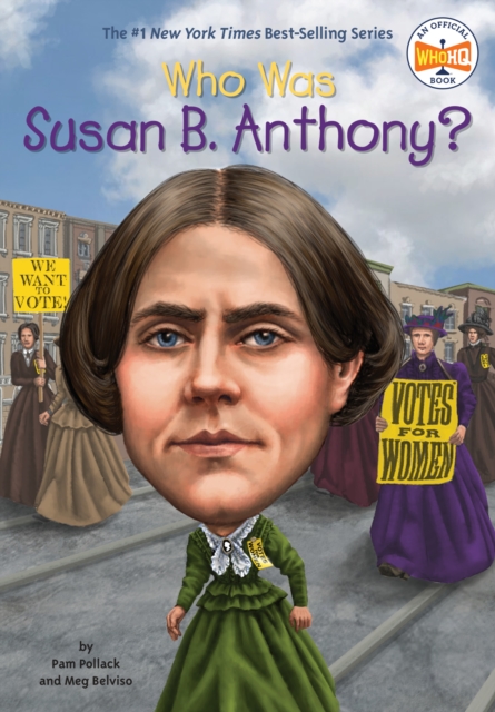 Who Was Susan B. Anthony?, Paperback / softback Book