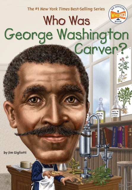 Who Was George Washington Carver?, Paperback / softback Book