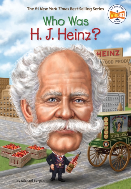 Who Was H. J. Heinz?, Paperback / softback Book