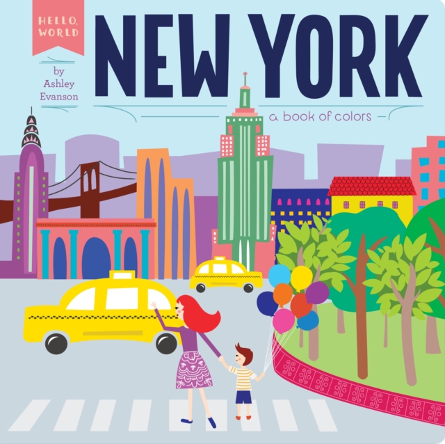 New York : A Book of Colors, Board book Book
