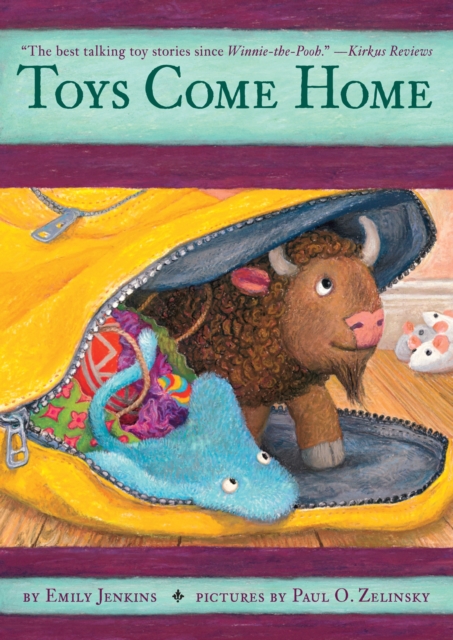 Toys Come Home : Being the Early Experiences of an Intelligent Stingray, a Brave Buffalo, and a Brand-New Someone Called Plastic, Paperback / softback Book