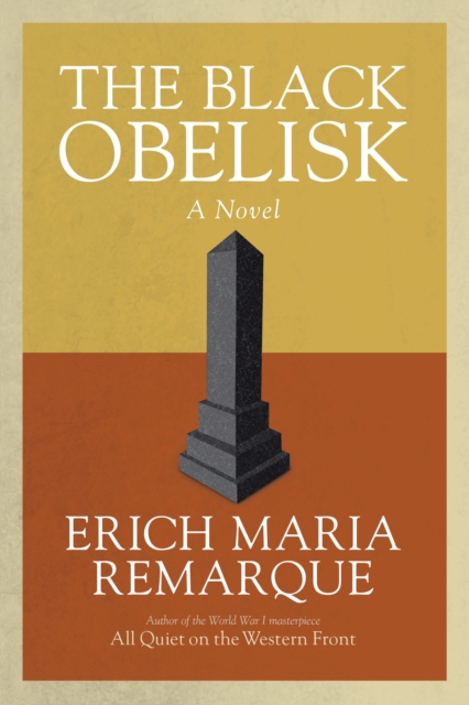 The Black Obelisk : A Novel, Paperback / softback Book