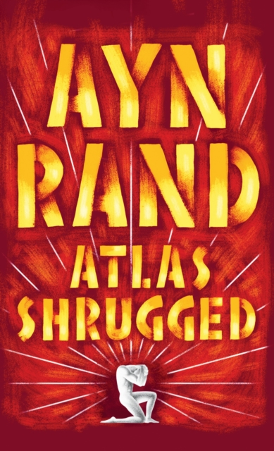 Atlas Shrugged, Paperback / softback Book