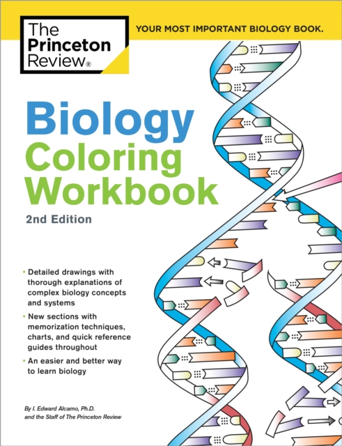 Biology Coloring Workbook, 2nd Edition : An Easier and Better Way to Learn Biology, Paperback / softback Book