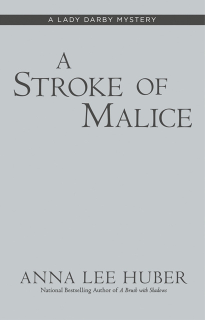 A Stroke Of Malice, Paperback / softback Book