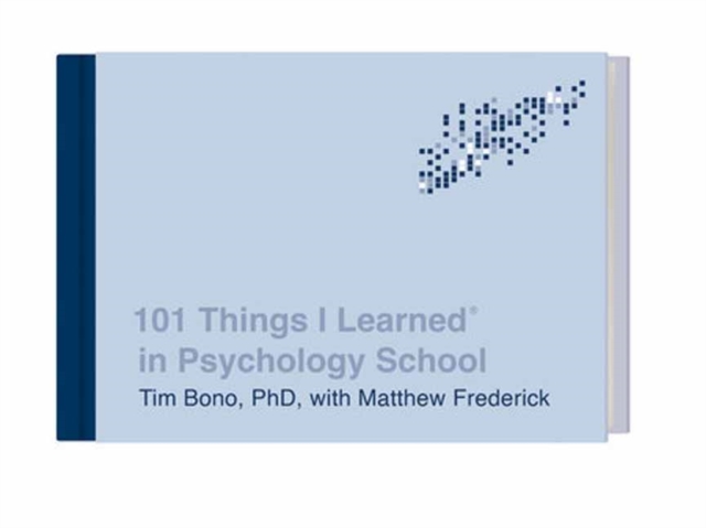 101 Things I Learned in Psychology School, Hardback Book