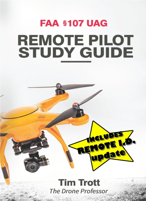 FAA 107 UAG Remote Pilot Study Guide, EPUB eBook
