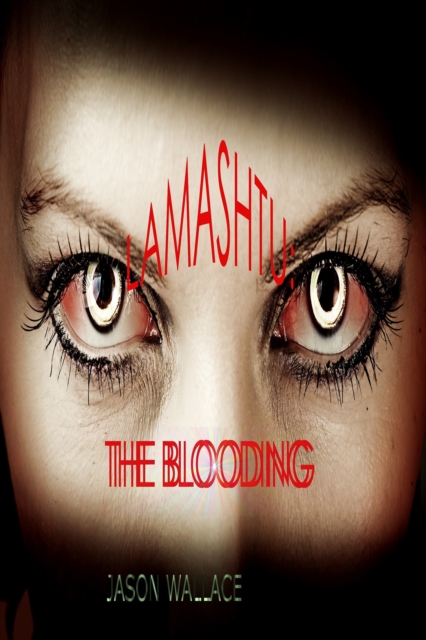 Lamashtu: The Blooding, EPUB eBook
