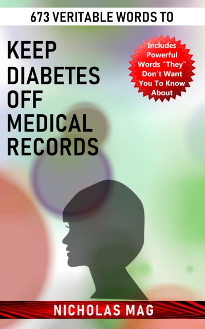 673 Veritable Words to Keep Diabetes Off Medical Records, EPUB eBook