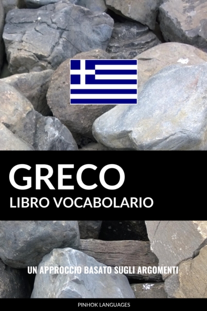 Libro Vocabolario Greco: Un Approccio Basato sugli Argomenti, EPUB eBook