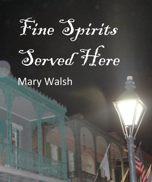 Fine Spirits Served Here, EPUB eBook