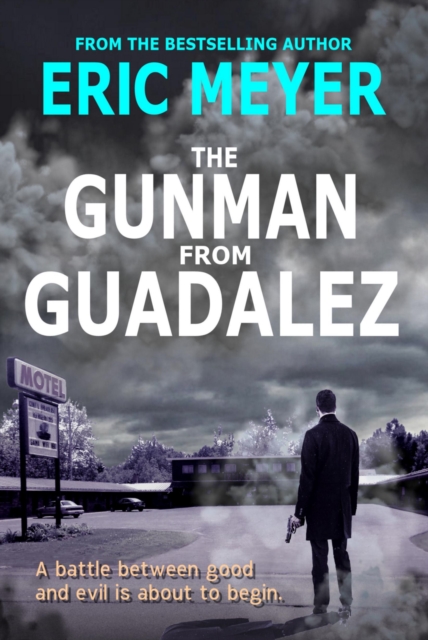 Gunman from Guadalez (Sheriff Kaz Walker Crime Thriller Book 1), EPUB eBook