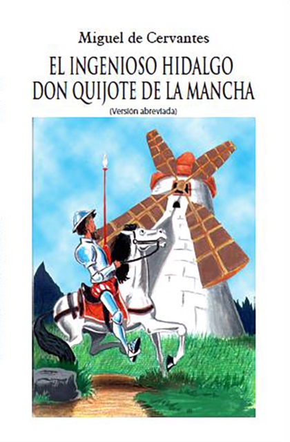 El ingenioso Hidalgo Don Quijote de la Mancha: Version abreviada, EPUB eBook