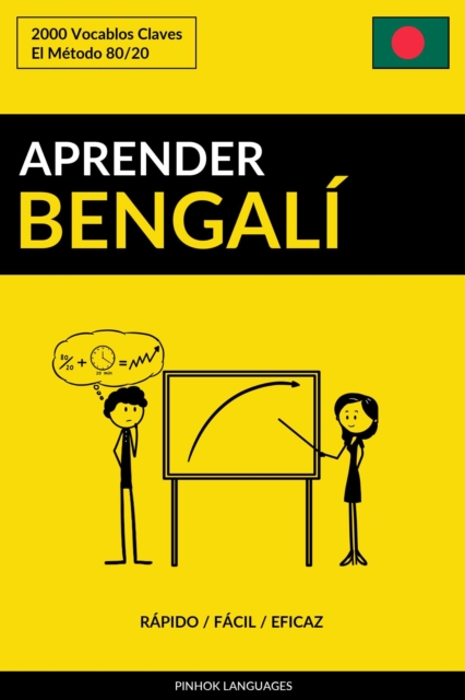 Aprender Bengali: Rapido / Facil / Eficaz: 2000 Vocablos Claves, EPUB eBook