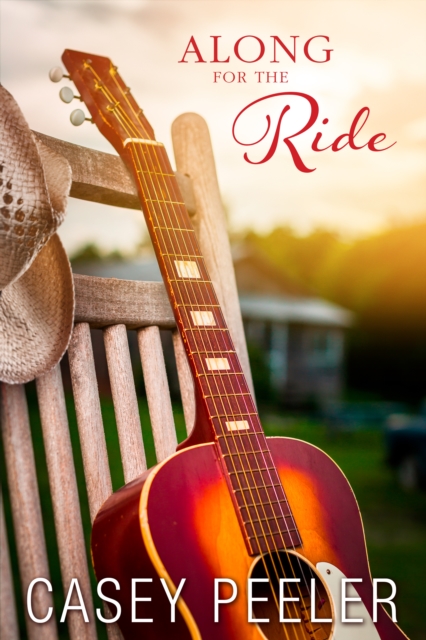 Along for the Ride: A Small Town Friends-to-Lovers Country Music Romance, EPUB eBook