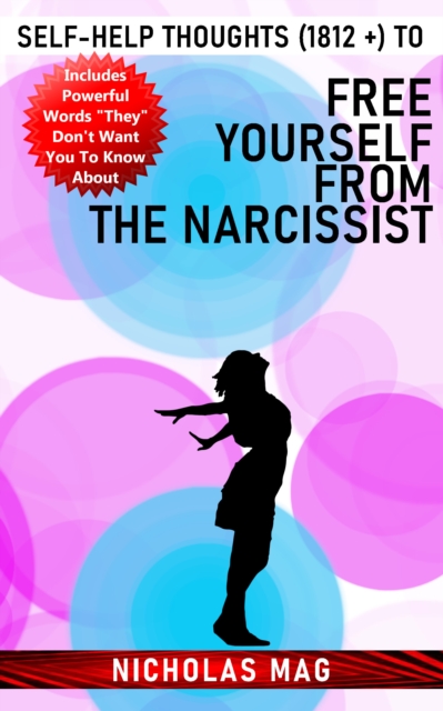 Self-Help Thoughts (1812 +) to Free Yourself From the Narcissist, EPUB eBook
