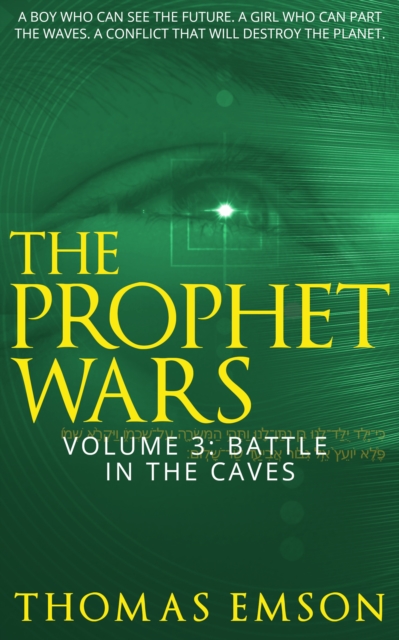Prophet Wars (Volume 3): Battle In The Caves, EPUB eBook