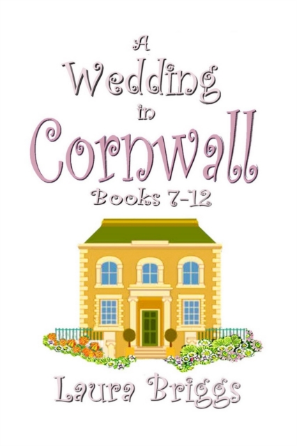 Wedding in Cornwall (Books 7-12), EPUB eBook