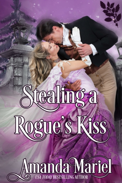 Stealing a Rogue's Kiss, EPUB eBook