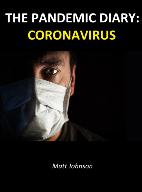 Pandemic Diary: Coronavirus, EPUB eBook