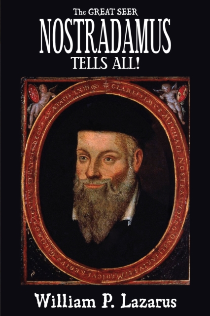Great Seer Nostradamus Tells All!, EPUB eBook