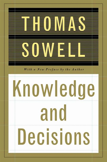 Knowledge And Decisions, Paperback / softback Book