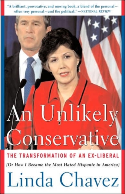 An Unlikely Conservative : The Transformation Of An Ex-liber, Paperback / softback Book