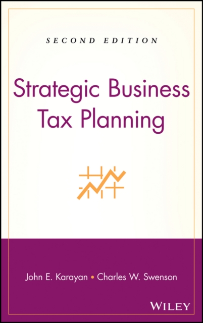 Strategic Business Tax Planning, Hardback Book
