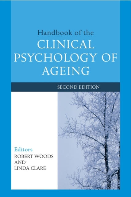 Handbook of the Clinical Psychology of Ageing, Hardback Book